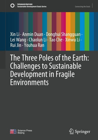 The Three Poles of the Earth: Challenges to Sustainable Development in Fragile Environments