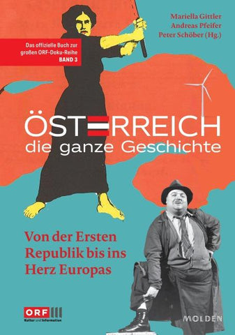 Österreich – Die ganze Geschichte Band 3