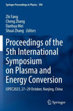 Proceedings of the 5th International Symposium on Plasma and Energy Conversion