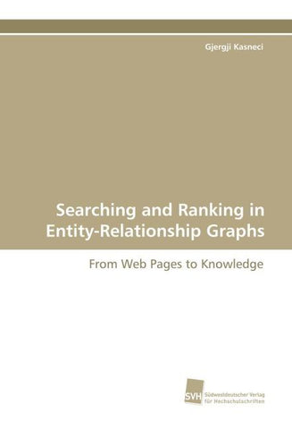 Searching and Ranking in Entity-Relationship Graphs