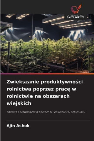 Zwi¿kszanie produktywno¿ci rolnictwa poprzez prac¿ w rolnictwie na obszarach wiejskich