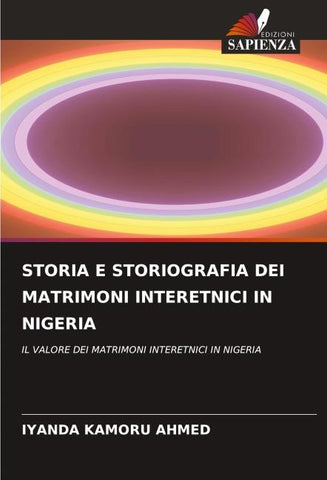 STORIA E STORIOGRAFIA DEI MATRIMONI INTERETNICI IN NIGERIA