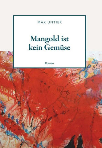 "Mangold ist kein Gemüse"