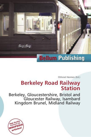 Berkeley Road Railway Station