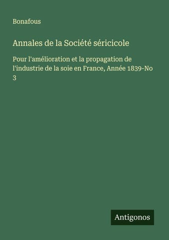 Annales de la Société séricicole