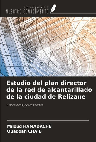 Estudio del plan director de la red de alcantarillado de la ciudad de Relizane