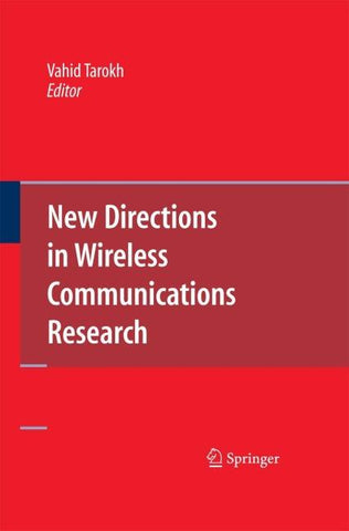 New Directions in Wireless Communications Research
