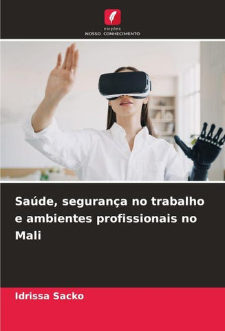 Saúde, segurança no trabalho e ambientes profissionais no Mali