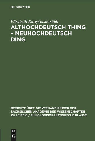 Althochdeutsch Thing – Neuhochdeutsch Ding