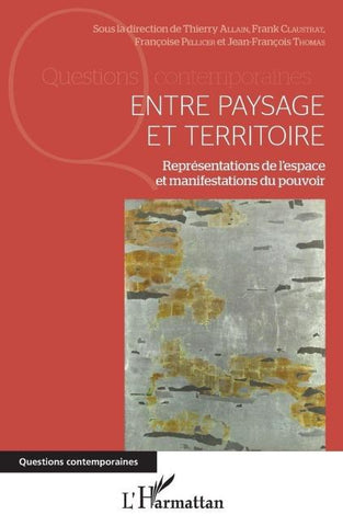 Entre paysage et territoire