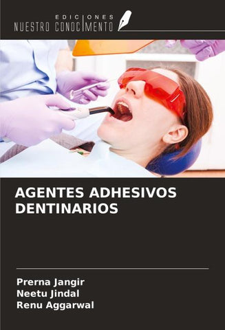 AGENTES ADHESIVOS DENTINARIOS