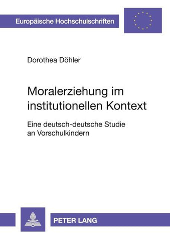 Moralerziehung im institutionellen Kontext