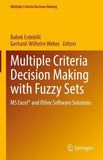 Multiple Criteria Decision Making with Fuzzy Sets