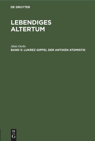 Lukrez Gipfel der antiken Atomistik