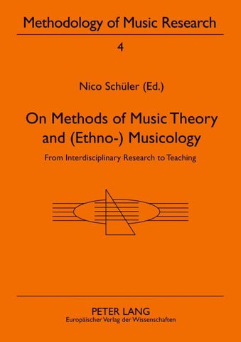 On Methods of Music Theory and (Ethno-) Musicology
