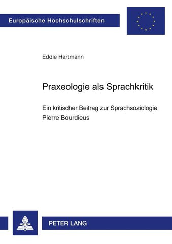Praxeologie als Sprachkritik