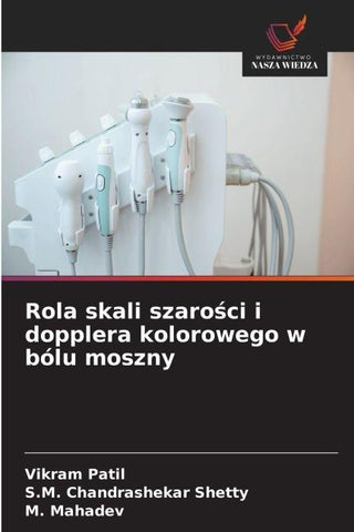 Rola skali szaro¿ci i dopplera kolorowego w bólu moszny