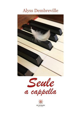 Seule a cappella