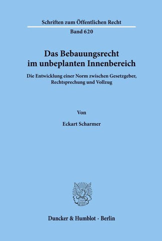Das Bebauungsrecht im unbeplanten Innenbereich.
