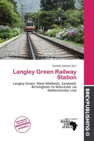 Langley Green Railway Station