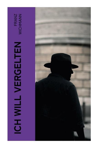 Ich will vergelten