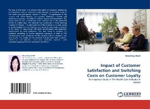 Impact of Customer Satisfaction and Switching Costs on Customer Loyalty