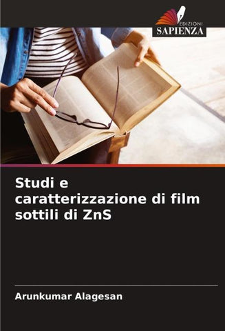 Studi e caratterizzazione di film sottili di ZnS