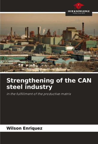 Strengthening of the CAN steel industry