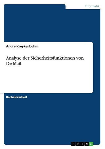 Analyse der Sicherheitsfunktionen von De-Mail