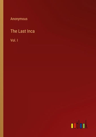 The Last Inca