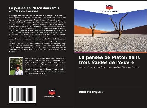 La pensée de Platon dans trois études de l'¿uvre