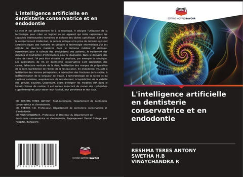 L'intelligence artificielle en dentisterie conservatrice et en endodontie