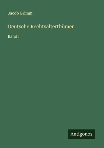 Deutsche Rechtsalterthümer