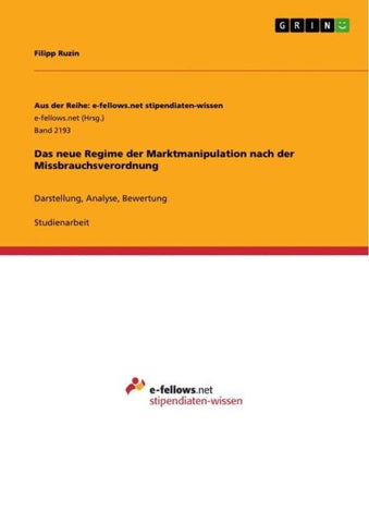 Das neue Regime der Marktmanipulation nach der Missbrauchsverordnung