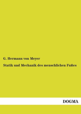 Statik und Mechanik des menschlichen Fußes