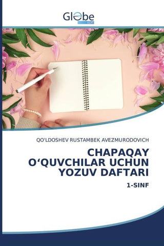 CHAPAQAY O'QUVCHILAR UCHUN YOZUV DAFTARI