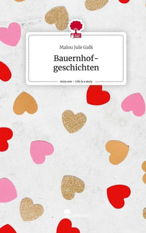 Bauernhof-geschichten. Life is a Story - story.one