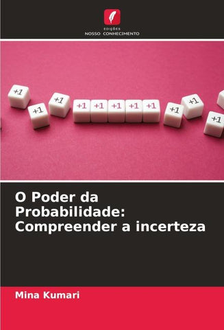 O Poder da Probabilidade: Compreender a incerteza