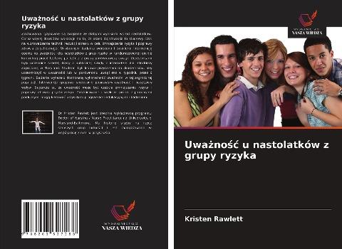 Uwa¿no¿¿ u nastolatków z grupy ryzyka