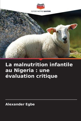 La malnutrition infantile au Nigeria : une évaluation critique