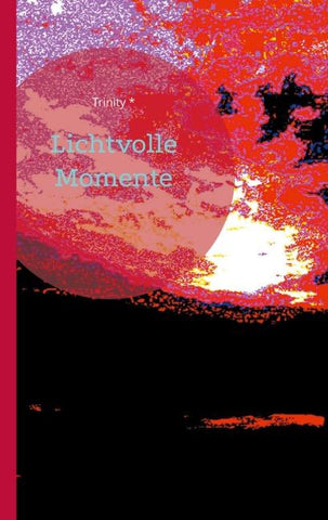 Lichtvolle Momente