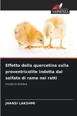 Effetto della quercetina sulla proventricolite indotta dal solfato di rame nei ratti