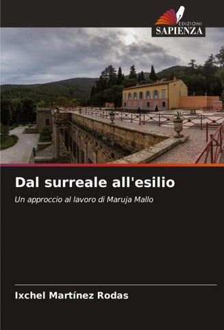 Dal surreale all'esilio