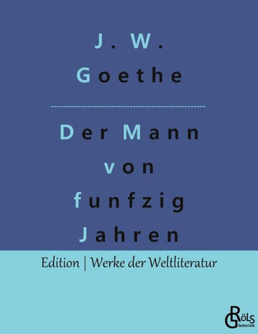 Der Mann von funfzig Jahren