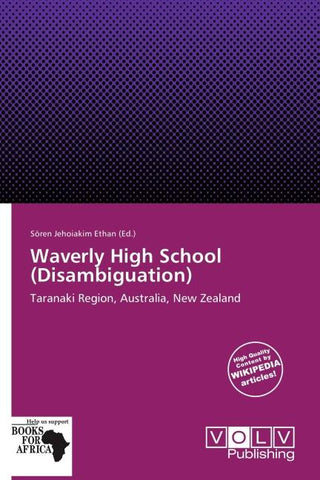 Waverly High School (Disambiguation)
