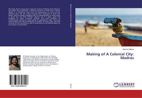 Making of A Colonial City: Madras