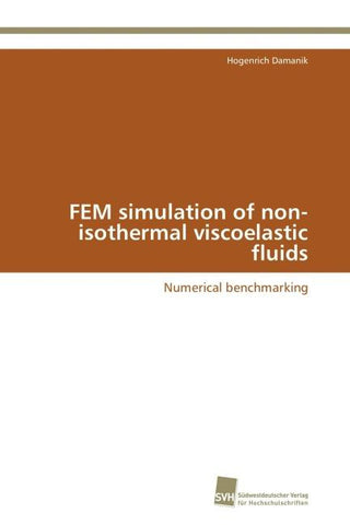FEM simulation of non-isothermal viscoelastic fluids