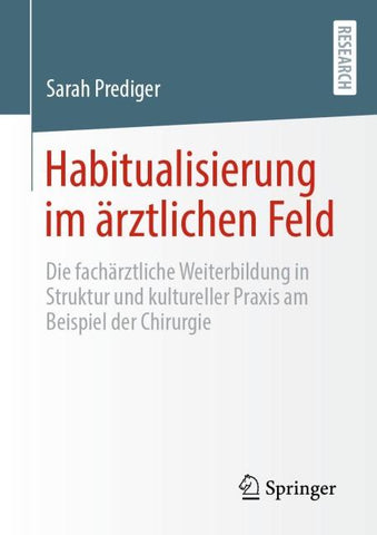 Habitualisierung im ärztlichen Feld