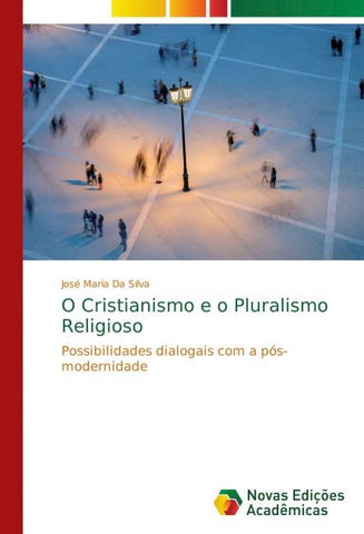 O Cristianismo e o Pluralismo Religioso