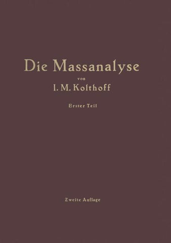 Die Theoretischen Grundlagen der Massanalyse